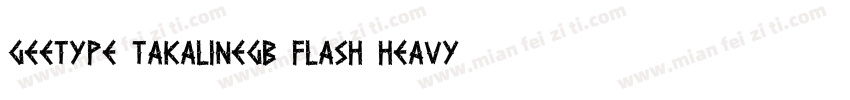 GEETYPE TakaLineGB Flash Heavy字体转换
